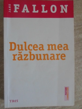 DULCEA MEA RAZBUNARE-JANE FALLON foto