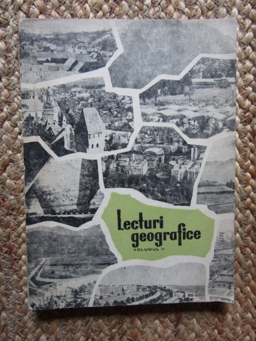 Vasile Cucu - Lecturi geografice Volumul 2