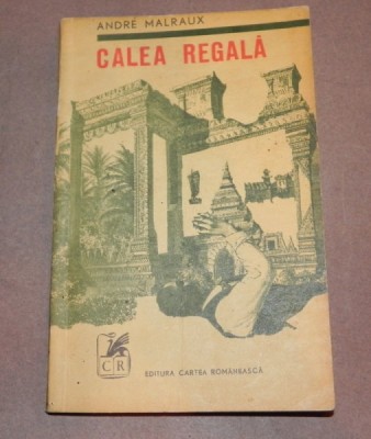 CALEA REGALA ANDRE MALRAUX foto