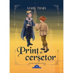 Print si cersetor - Mark Twain, ed 2025