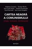 Cartea neagra a comunismului. Crime, teroare, represiune - Stephane Courtois, Nicolas Werth, Jean-Louis Panne, Andrzej Paczkowski, Karel Bartosek, Jea