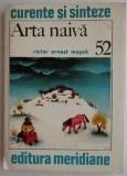 Arta Naiva Victor Ernest Masek - Carte Anticariat