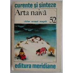 Arta naiva - Victor Ernest Masek (putin uzata)