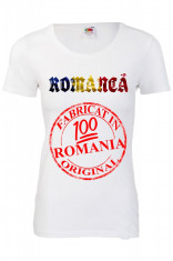 TRICOU DAMA PERSONALIZAT &amp;quot;FABRICATA IN ROMANIA&amp;quot; foto