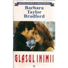 Glasul inimii (volumul 1) - Barbara Taylor Bradford