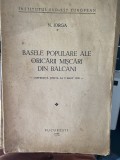 N.IORGA - BASELE POPULARE ALE ORICARII MISCARI DIN BALCANI - BUCURESTI - 1939