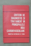 Criterii de diagnostic și tratament &icirc;n principalele boli cardiovasculare