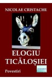 Elogiu ticalosiei - Nicolae Cristache, 2020