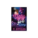 An Ugly Girl's Diary (The Cartel Publications Presents)
