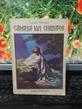 Cămașa lui Christos, Loyd C. Douglas, editura Venus, București, f.a., 204