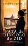 Fata de dincolo de zid - Mandy Robotham, Rao