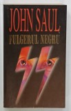FULGERUL NEGRU de JOHN SAUL , 1999