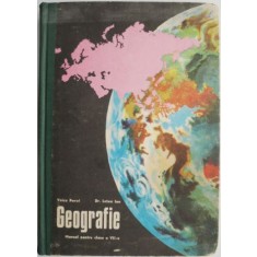 Geografie. Manual pentru clasa a VII-a &ndash; Voicu Pavel, Letea Ion (brosata, 1993)