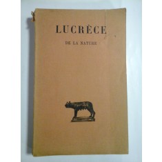 LUCRECE - DE LA NATURE - tome deuxieme; Livres IV-VI - Paris, 1937