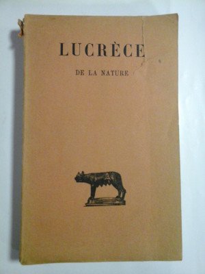 LUCRECE - DE LA NATURE - tome deuxieme; Livres IV-VI - Paris, 1937 foto