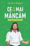 Ce mai mancam, Doctor Cezar, 2023