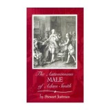 The Autonomous Male of Adam Smith (The Oklahoma Project for Discourse and Theory , Vol 14)