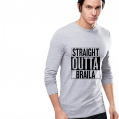 Bluza barbati gri cu text negru - Straight Outta Braila - M