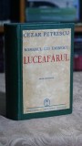 Cumpara ieftin Luceafarul (1943) - Cezar Petrescu, Editura Cugetarea, Editie Veche, Literatura Romana Clasica