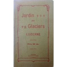 JARDIN DES GLACIERS, LUCERNE, PRIX 20 OTS