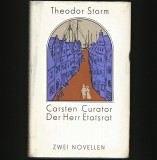 CARSTEN CURATOR DER HERR ETATSRAT - THEODOR STORM - ZWEI NOVELLEN