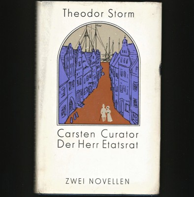 CARSTEN CURATOR DER HERR ETATSRAT - THEODOR STORM - ZWEI NOVELLEN foto
