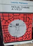 Noua chimie a vietii - Leonid Petrescu