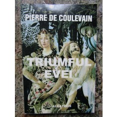 TRIUMFUL EVEI - roman de PIERRE DE COULEVAIN , 2000