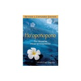 Ho'oponopono: The Hawaiian Ritual of Forgiveness