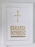 CARAREA IMPARATIEI de IEROMONAH ARSENIE BOCA , 2000