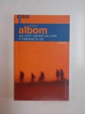 Cei cinci oameni pe care ii intalnesti in Rai - Mitch Albom foto