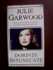 Dorinte intunecate, Julie Garwood, Editura Miron, 511 pagini, 18x10.5 cm