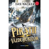 Cumpara ieftin Piratii vazduhurilor, Dan Walker, Corint