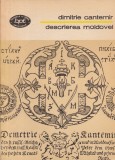 Dimitrie Cantemir - Descrierea Moldovei, Minerva, Biblioteca pentru Toti, Istorie, Editie 1981