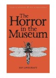 Collected Stories Vol. II - The Horror in the Museum | H.P. Lovecraft