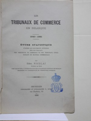 Regala: Edmond Nicolai, Tribunalul de Comert din Belgia, Bruxelles, 1886 foto