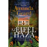 Az &eacute;jf&eacute;l h&aacute;za - Amanda Geard