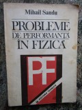 PROBLEME DE PERFORMANTA IN FIZICA - MIHAIL SANDU