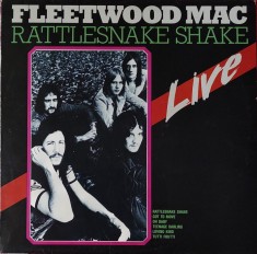 Fleetwood Mac &ndash; Rattlesnake Shake - &quot;Live&quot;, LP, UK &amp; Europe, 1986, stare VG