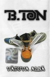 B-ton - Văduva Albă, Caseta Audio, Album, Editura Era Music, Sigilata