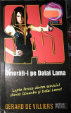 Omor&acirc;ți-l pe Dalai Lama, Gerard de Villiers