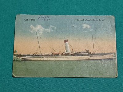 CARTE POȘTALĂ * CONSTANȚA VAPORUL REGELE CAROL &amp;Icirc;N PORT *1912 * foto