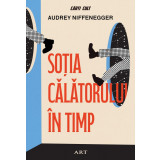 Soția călătorului &icirc;n timp - Audrey Niffenegger