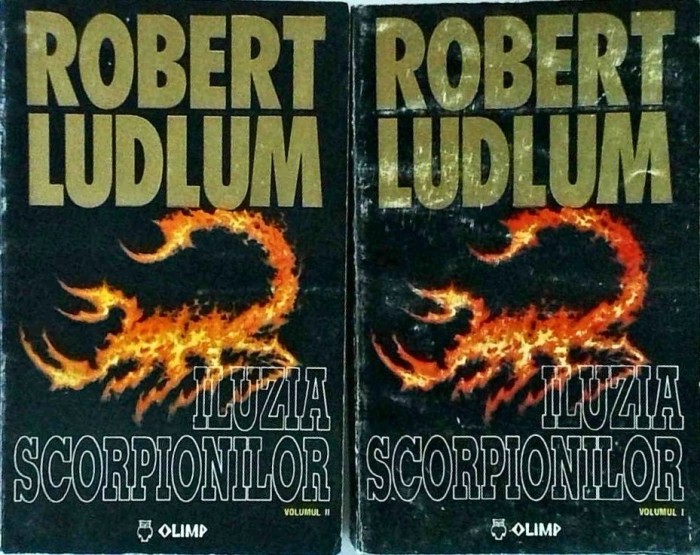Robert Ludlum - Iluzia scorpionilor, 2 volume