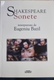 Shakespeare - sonete interpretate de Eugeniu Bazil (cu dedicatia autorului pentru Nicolae Manolescu)