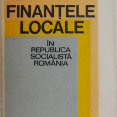Finantele locale in Republica Socialista Romania – Ilie Ramniceanu