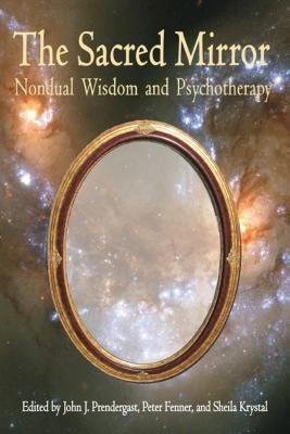 Sacred Mirror: Nondual Wisdom and Psychotherapy foto