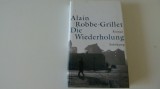 Die wiederholung - alain robbe-grillet