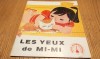 LE YEUX DE MI-MI - Wang Shiyi (text) - HU YONGKAI (ilustratii) - Editions Zhaohua, 1984, 12 p.; lb. franceza