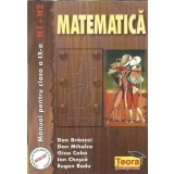 Matematica - Manual clasa a IX-a M1+M2 - Dan Branzei, Dan Mihalca